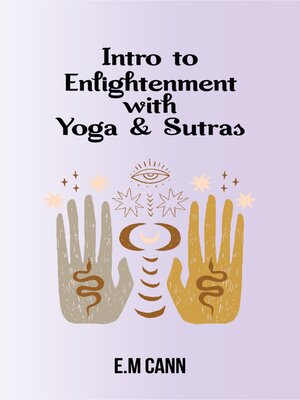 cover image of Intro to Enlightenment with Yoga & Sutras